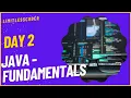 Java Fundamentals Day 2 LimitlessCoder