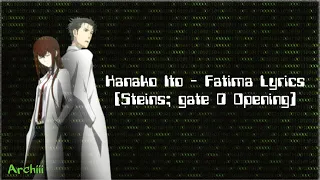 Download Kanako Ito - Fatima Lyrics (Steins;Gate 0 Opening) MP3
