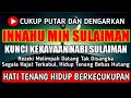 Download Lagu INNAHU MIN SULAIMAN | KUNCI KEKAYAAN NABI SULAIMAN, SEGALA HAJAT TERKABULAKAN. Adzra TV