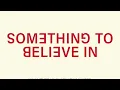 Kesha - Something To Believe In (Lyric Video)