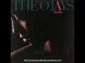 The O'Jays- Cause I Want You Back Again
