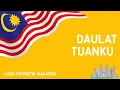Lagu Daulat Tuanku | Lagu Patriotik Malaysia