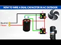 How to Wire a Dual Capacitor in AC Outdoor Unit Step-by-Step Tutorial