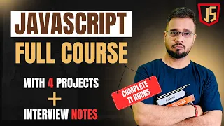 JavaScript Full Course 2025 4 Projects Interview Notes GitHub Code 11 Hours