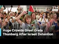 Download Lagu FULL: Greta Thunberg \u0026 Activists Arrive in Athens After Israeli Detention - Emotional Scenes | AC1G