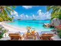 Tranquil Summer Beach Ambience - Summer Vibes with Piano Music Gentle Waves for Deep Focus Study