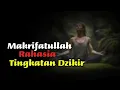 🔴 Makrifattullah ‼️ Rahasia Tingkatan Dzikir