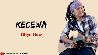 Download Kecewa - Dhyo Haw (Lirik Lagu) MP3