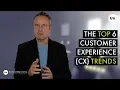 Download Lagu The 6 Top Customer Experience (CX) Trends Every Company Must Get Ready For Now