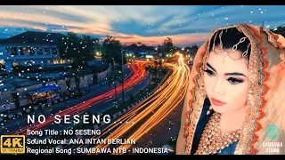 Download LAGU SUMBAWA NO SESENG ANA INTAN BERLIAN 4K UHDCi Video Lyric MP3