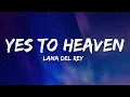 Download Lagu Lana Del Rey - Yes To Heaven (Sped Up/Lyrics) [TikTok Song]
