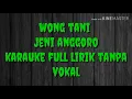 Download Lagu Wong tani / jeni anggoro / karauke full lirik tanpa vokal