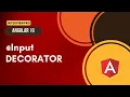 14 Angular 16 Input decorator Input