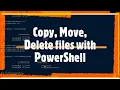 Copy Move and Delete files with PowerShell