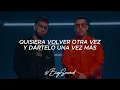 Daddy Yankee & Anuel AA - Adictiva (Letra)