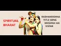 Download Lagu RADHAKRISHNA -  KRISHNA HAI VISTAR STARBHARAT