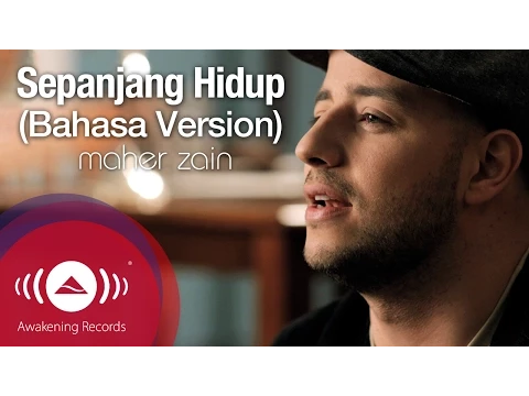 Download MP3 Maher Zain - Sepanjang Hidup (Bahasa Version) - Untuk The Rest Of My Life | Official Music Video