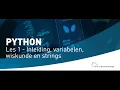 IW GR2 Python - Les 1 Inleiding variabelen wiskunde en strings