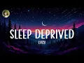 Download Lagu Lvly - Sleep Deprived (Lyrics)