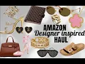 Amazon Designer Inspired Haul 4