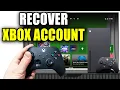 How To Recover Xbox Account With No Email Or Password - Easy Guide