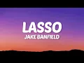 Jake Banfield - Lasso (Lyrics)