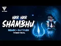 Download Lagu HAR HAR SHAMBHU SHIV MAHADEVA || SOUND CHECK || DJ YASH x YOGESH VISUAL || 2K22***