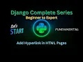 15 - Add Hyperlink in Django HTML Pages Django Master Series