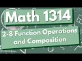 2-8 Function Operations and Composition