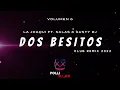 DOS BESITOS (CLUB REMIX) - LA JOAQUI FT SALAS & GUSTY DJ - POLLI DJ