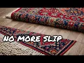 Say goodbye to slipping rugs