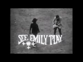 Pink Floyd - See Emily Play (official video)