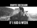 Chayce Beckham - If I Had A Week (Official Audio)