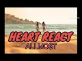 ALLMO$T - Heart React (Lyrics) #ALLMO$T #HeartReact