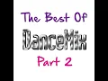 Download Lagu The best of DanceMix Vol. 2 (part 2)