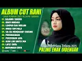 Download Lagu SALAHMU SENDIRI - CUT RANI FULL ALBUM 2025 (LIRIK) LUMPUR DAN BERLIAN - LAGU POP MELAYU TERBARU 2025