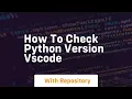 how to check python version vscode