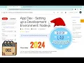 App Dev - Setting up a Development Environment Node js