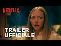 Video di L'apparenza delle cose con Amanda Seyfried | Trailer ufficiale | Netflix