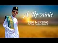 Seri Mersing - A.Rozainie