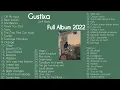 Download Lagu Gustixa Full Album BEST OF 2022