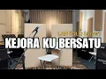 Download Lagu KEJORA KU BERSATU - LAN SOLO | cover
