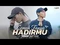 Download Lagu Tegar Septian - Lemah Tanpa Hadirmu (Official Music Video)