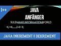 JAVA fur Anfanger Teil 5 - INKREMENT DEKREMENT