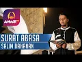 Download Lagu SALIM BAHANAN || SURAT ABASA || MUROTTAL MERDU