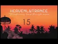 Download Lagu HEAVENLY TRANCE SESSIONS 15 |  Uplifting Trance 2022 | Trance mix 2022
