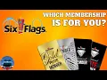 Which Six Flags Pass Is Best For YOU 2022