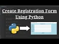 How to Create Registration Form Login Form Using Python