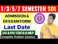 🎓 DU SOL 1st/3rd/5th/7th Semester Admission \u0026 ER Form Last Date | Complete Guide 2025: CBCS \u0026 NEP