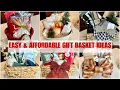 EASY AFFORDABLE GIFT BASKET IDEAS